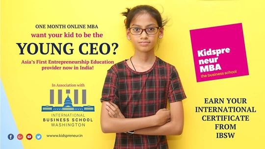International Business School of Washington And Kidspreneur Brings A Great Opportunity With Online Course MBA – Young CEO For kids And Teens