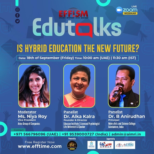 EduTalks, an education webinar series by AIMRI conducted in association with EFFISM, discusses an important topic – “Is hybrid education the new future?”