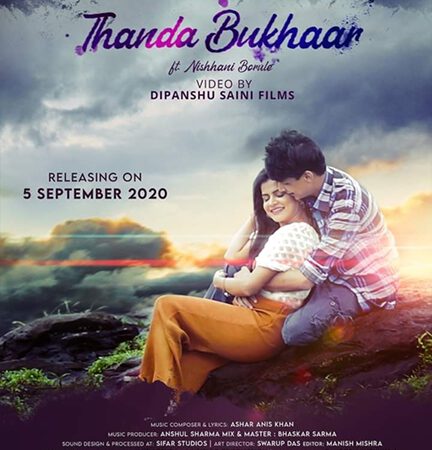 Ashar Anis Khan’s Thanda Bukhaar Released Worldwide