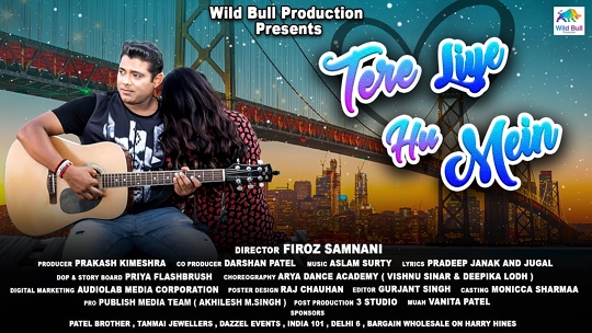 Firoz Samnani Founder Of Wild Bull Production Produce Song TERE LIYE HOON MAIN  Inspired by Shahrukh Khan’s Hit Song Tere Liye