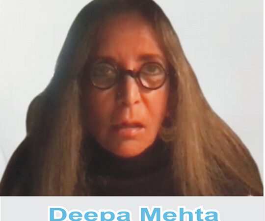 India Gives Me Her Stories And Canada Gives Me The Freedom To Express Them Says Filmmaker Deepa Mehta